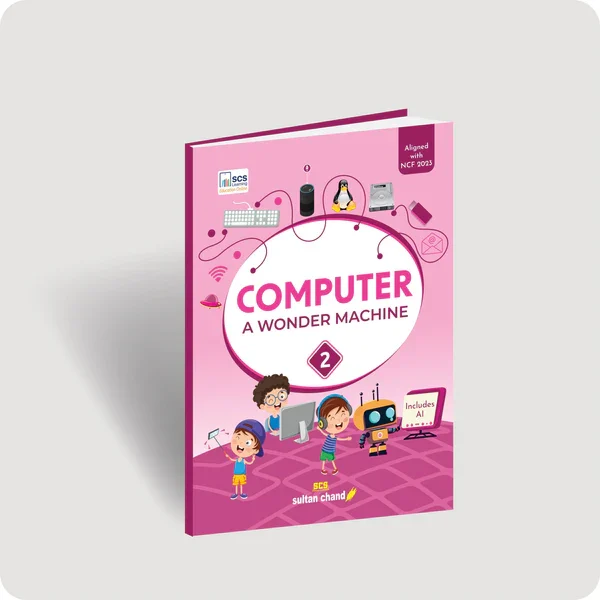 Sultan Chand A Wonder Machine Computer Book for Class 2