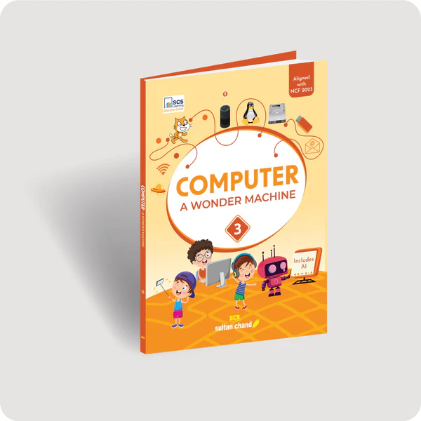 Sultan Chand A Wonder Machine Computer Book for Class 3