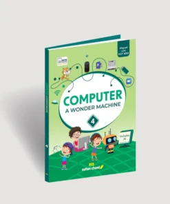 Sultan Chand A Wonder Machine Computer Book for Class 4
