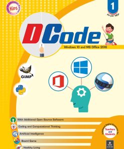 Kips Learning Dcode Windows 10 With MS Office 2016 version Textbook for Class 1