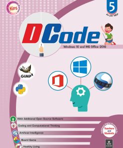 Kips Learning Dcode Windows 10 With MS Office 2016 version Textbook for Class 5