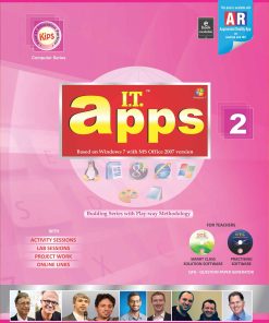 Kips Learning IT Apps Based on Windows 7 With MS Office 2007 Textbook for Class 2