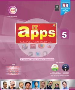 Kips Learning IT Apps Based on Windows 7 With MS Office 2007 Textbook for Class 5