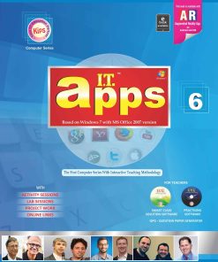 Kips Learning IT Apps Based on Windows 7 With MS Office 2007 Textbook for Class 6