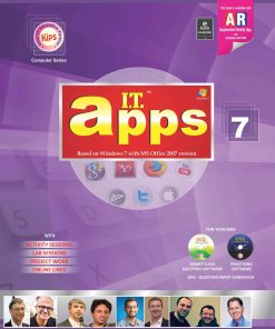Kips Learning IT Apps Based on Windows 7 With MS Office 2007 Textbook for Class 7