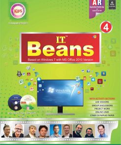 Kips Learning IT Beans Based On Windows 7 With MS Office 2010 Version Textbook for Class 4