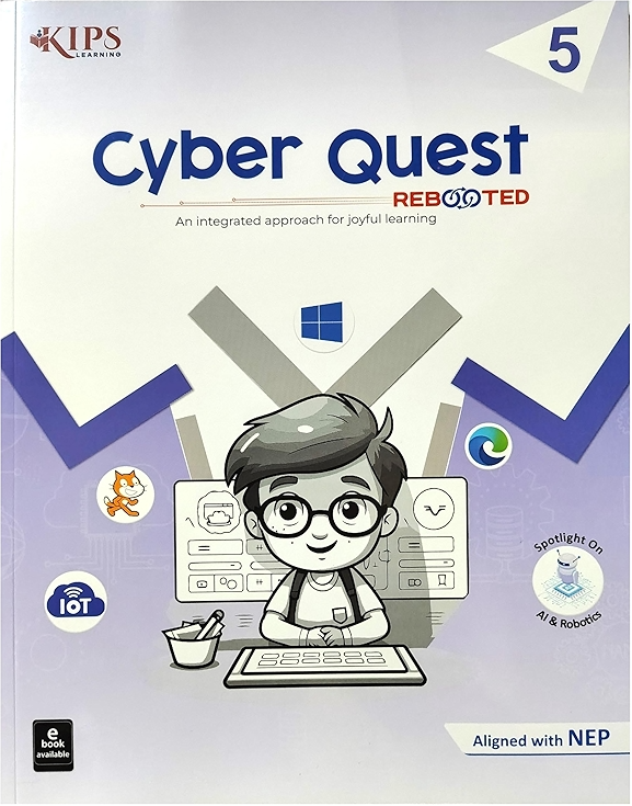 Kips learning Cyber Quest Windows 10 and Office 2019 Textbook for Class 5