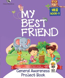 OBS My Best Friend UKG Book 2 - General Awareness Project book