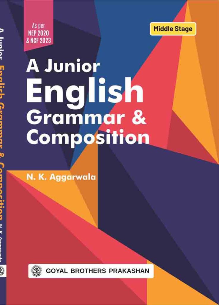 Goyal Brothers A Junior English Grammar And Composition (2025-26 Edition)