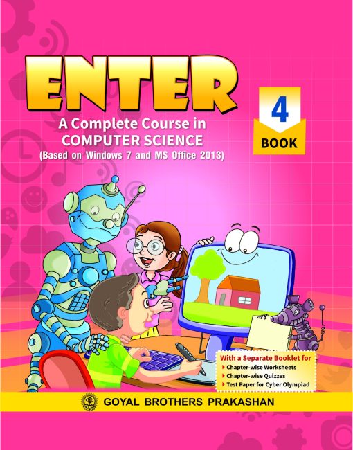 Goyal Brothers Enter A Complete Course in Computer Science Book 4 ...