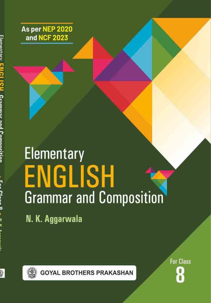 Goyal Brothers Elementary English Grammar & Composition Class 8
