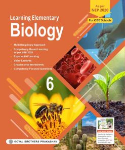 Goyal Brothers Learning Elementary Biology for Class 6 (2025-26 Edition)