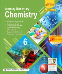 Goyal Brothers Learning Elementary Chemistry for Class 6 (2025-26 Edition)