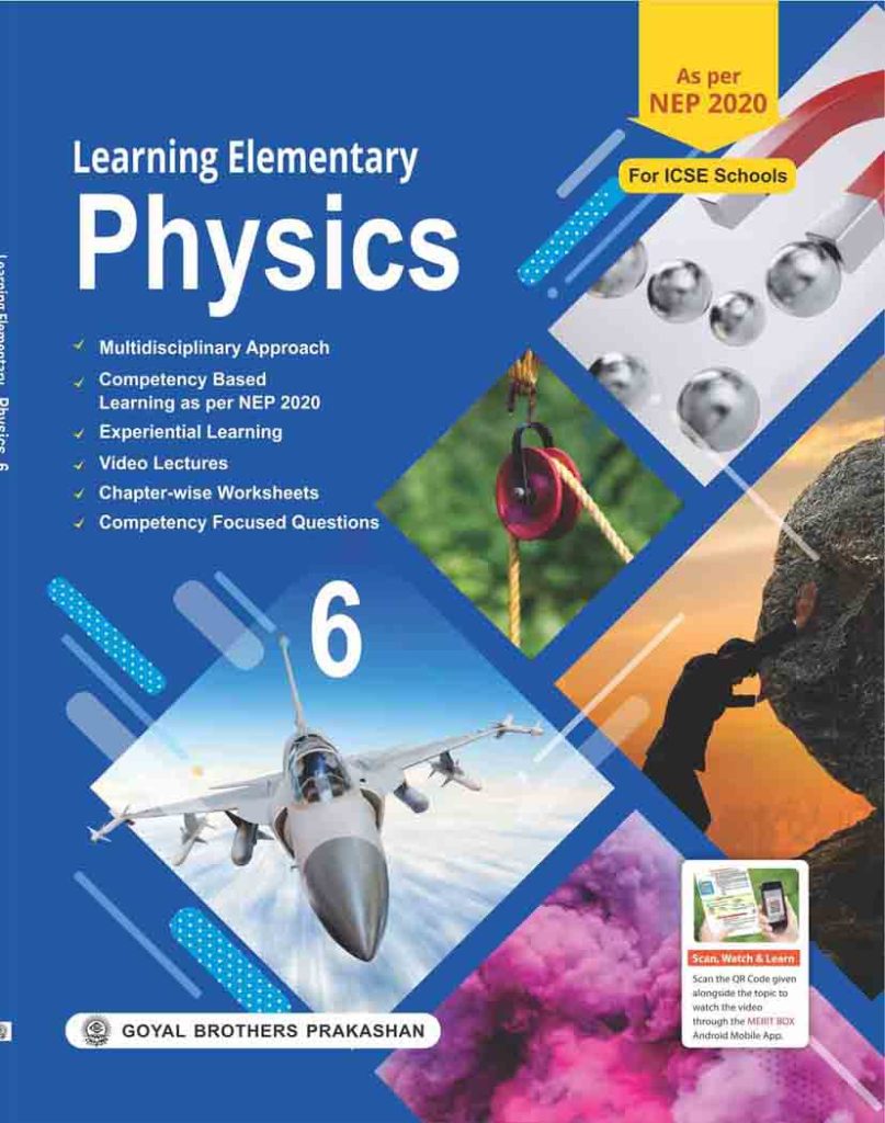 Goyal Brothers Learning Elementary Physics for Class 6 (2025-26 Edition)