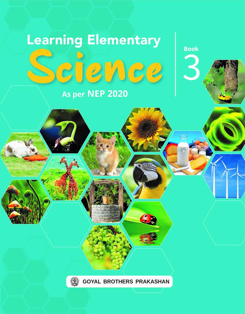Goyal Brothers Learning Elementary Science for Class 3