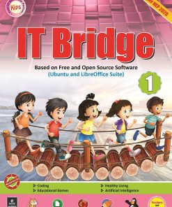 Kips Learning IT Bridge Based On Free And Open Source Software Textbook for Class 1