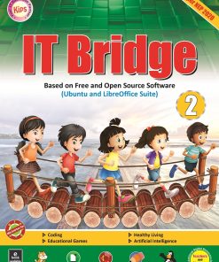 Kips Learning IT Bridge Based On Free And Open Source Software Textbook for Class 2