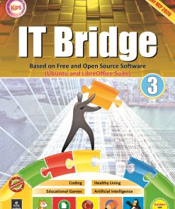 Kips Learning IT Bridge Based On Free And Open Source Software Textbook for Class 3
