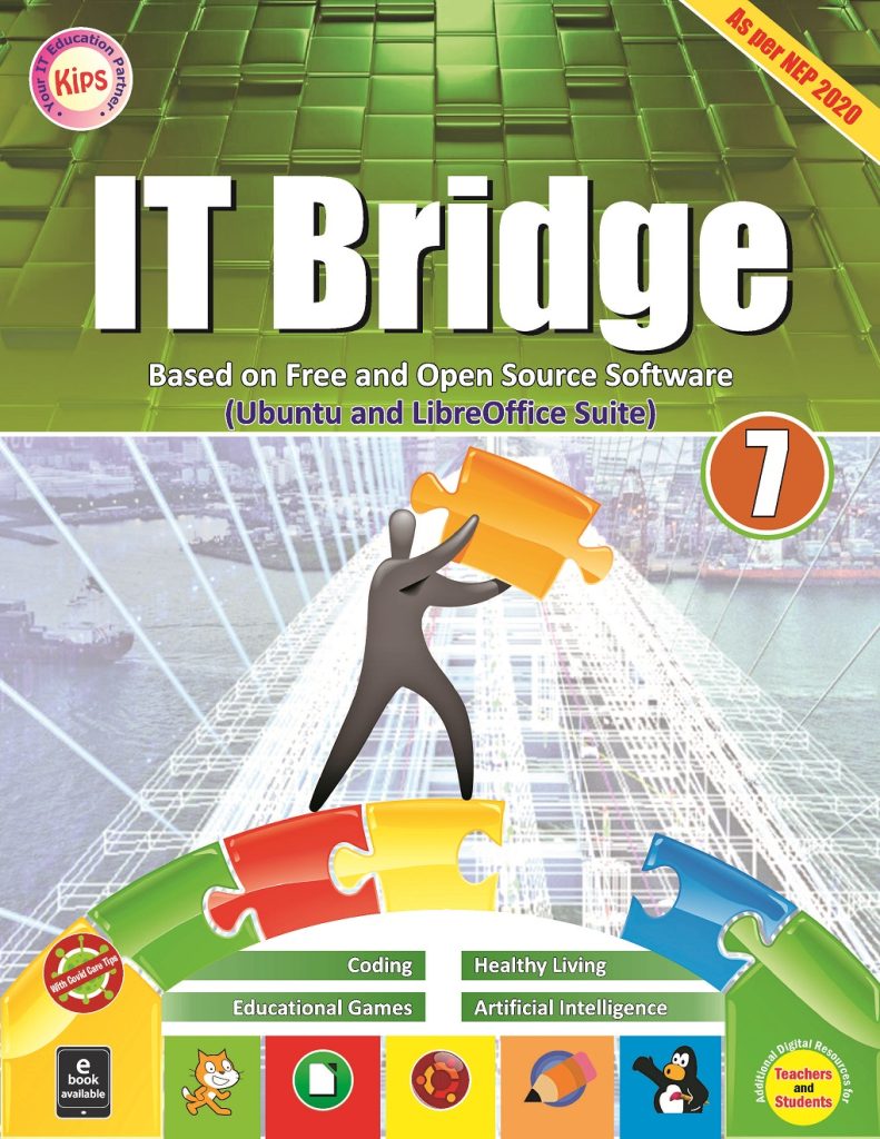 Kips Learning IT Bridge Based On Free And Open Source Software Textbook for Class 7