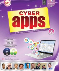 Kips learning Cyber Apps Based on Windows 7 with MS Office 2007 Version Textbook for Class 8