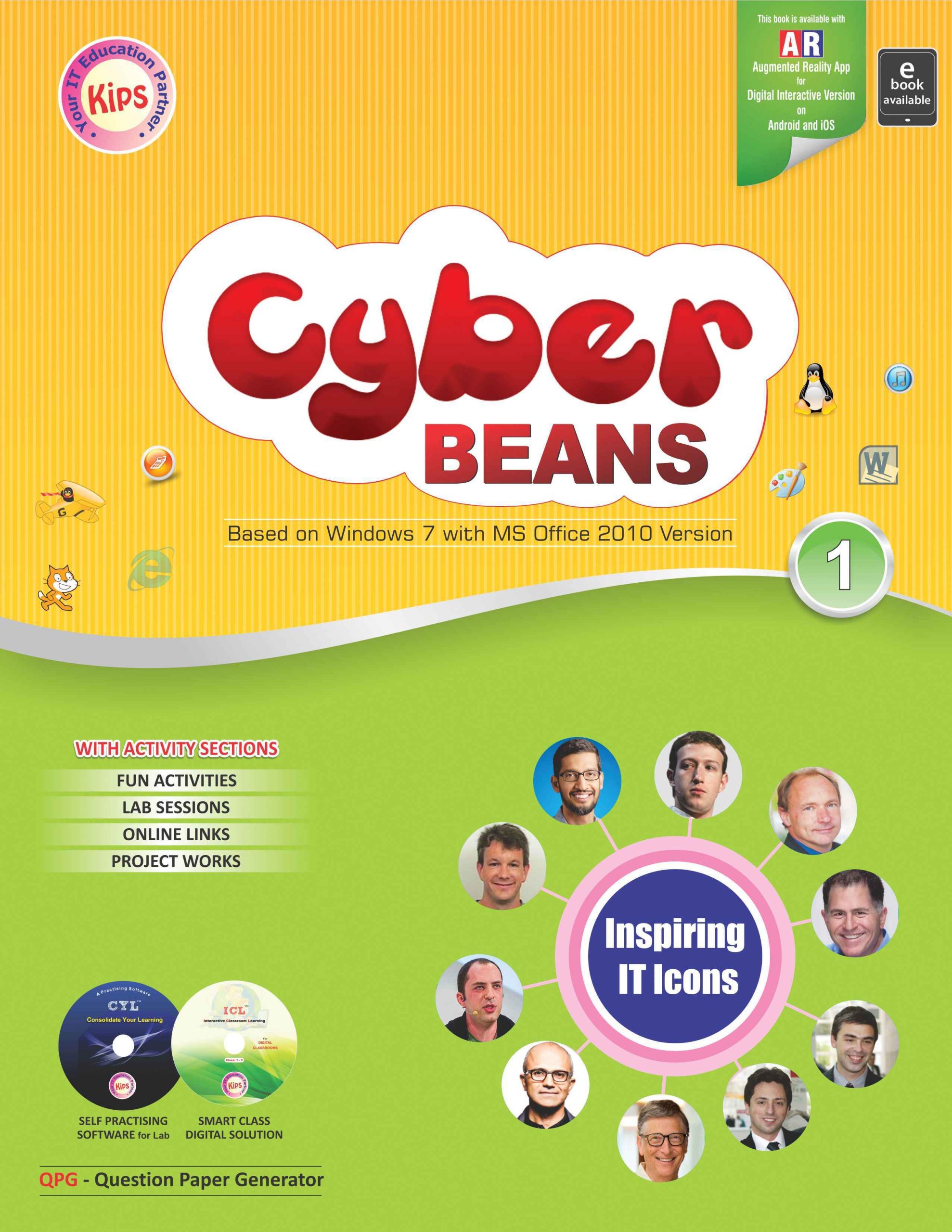 Kips learning Cyber Beans Based on Windows 7 with MS Office 2010 Version Textbook for Class 1