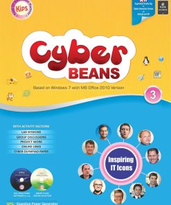 Kips learning Cyber Beans Based on Windows 7 with MS Office 2010 Version Textbook for Class 3