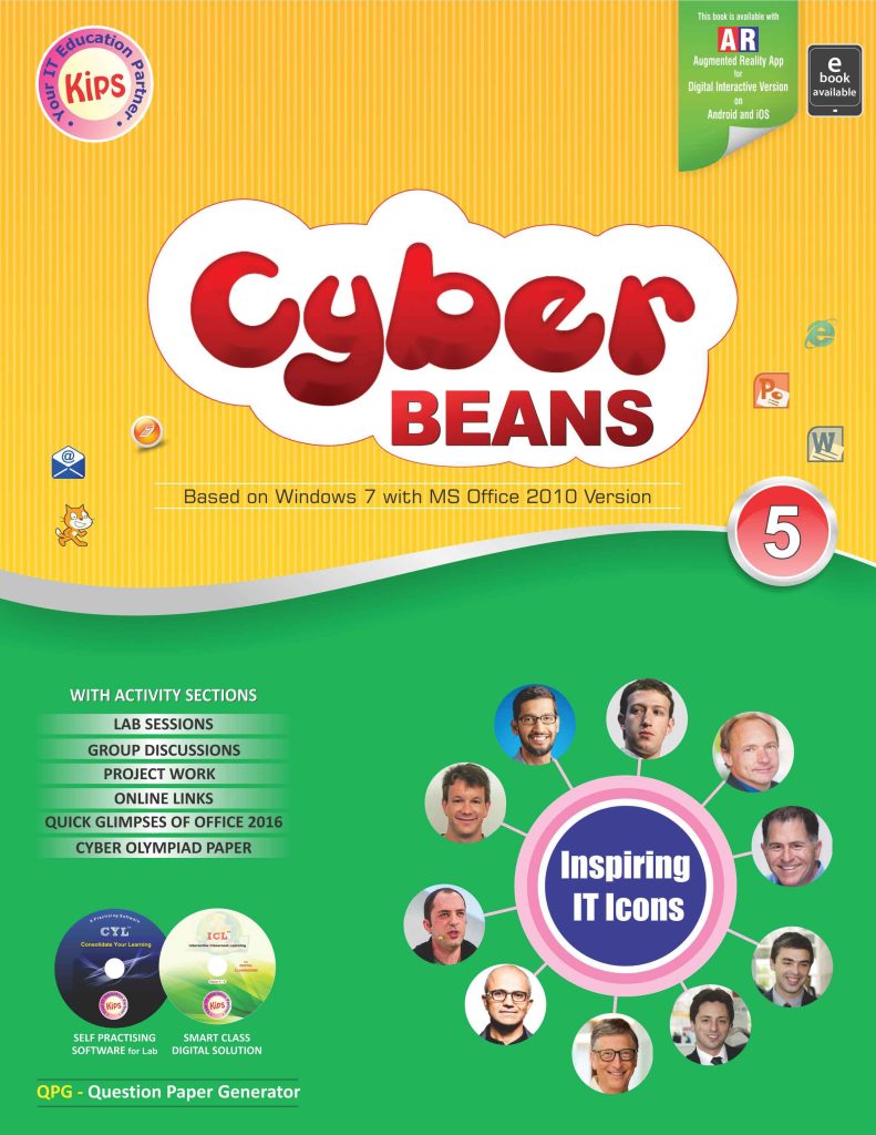 Kips learning Cyber Beans Based on Windows 7 with MS Office 2010 Version Textbook for Class 5