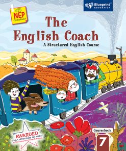 Blueprint The English Coach ( A Structured English Course) Textbook for Class 7