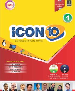 Kips Learning Icon 10 Based on Windows 7 With MS Office 2010 Textbook for class 1