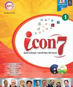 Kips Learning Icon7 Based on Windows 7 With MS Office 2007 version Textbook for Class 1