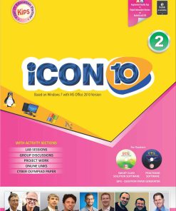 Kips Learning Icon 10 Based on Windows 7 With MS Office 2010 Textbook for Class 2