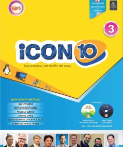 Kips Learning Icon 10 Based on Windows 7 With MS Office 2010 Textbook for Class 3