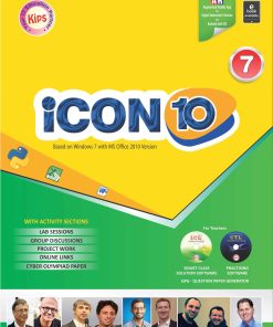 Kips Learning Icon 10 Based on Windows 7 With MS Office 2010 Textbook for Class 7