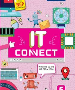 Blueprint IT Connect (Windows 10 And MS Office 2016 )Textbook for Class 5