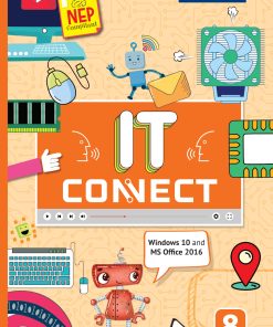 Blueprint IT Connect (Windows 10 And MS Office 2016 )Textbook for Class 8