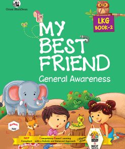 OBS My Best Friend LKG Book 2 - General Awareness