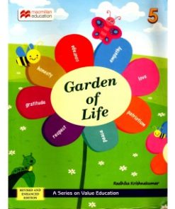 Macmillan Garden of Life Book 5 (Textbook of Value Education)