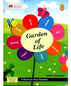 Macmillan Garden of Life Book 8 (Textbook of Value Education)