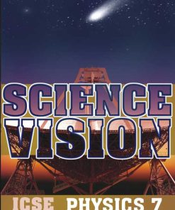 OBS Science Vision ICSE Textbook Physics for Class 7