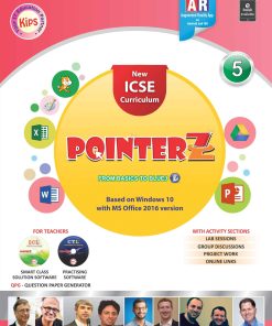 Kips Learning ICSE Pointerz Based on Windows 10 With MS Office 2016 version Textbook for Class 5