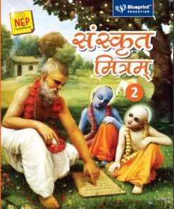 Blueprint Sanskrit Mitram Textbook for Class 2