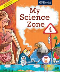 Blueprint ICSE My Science Zone Textbook for Class 4