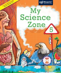 Blueprint ICSE My Science Zone Textbook for Class 5