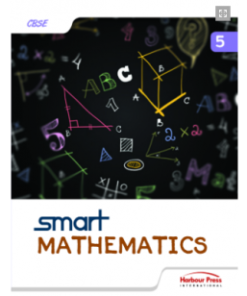 Harbour Press Smart Mathematics Textbook for Class 5