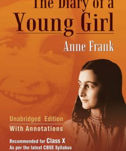 APC The Diary of a Young Girl (With Annotations) for Class 10