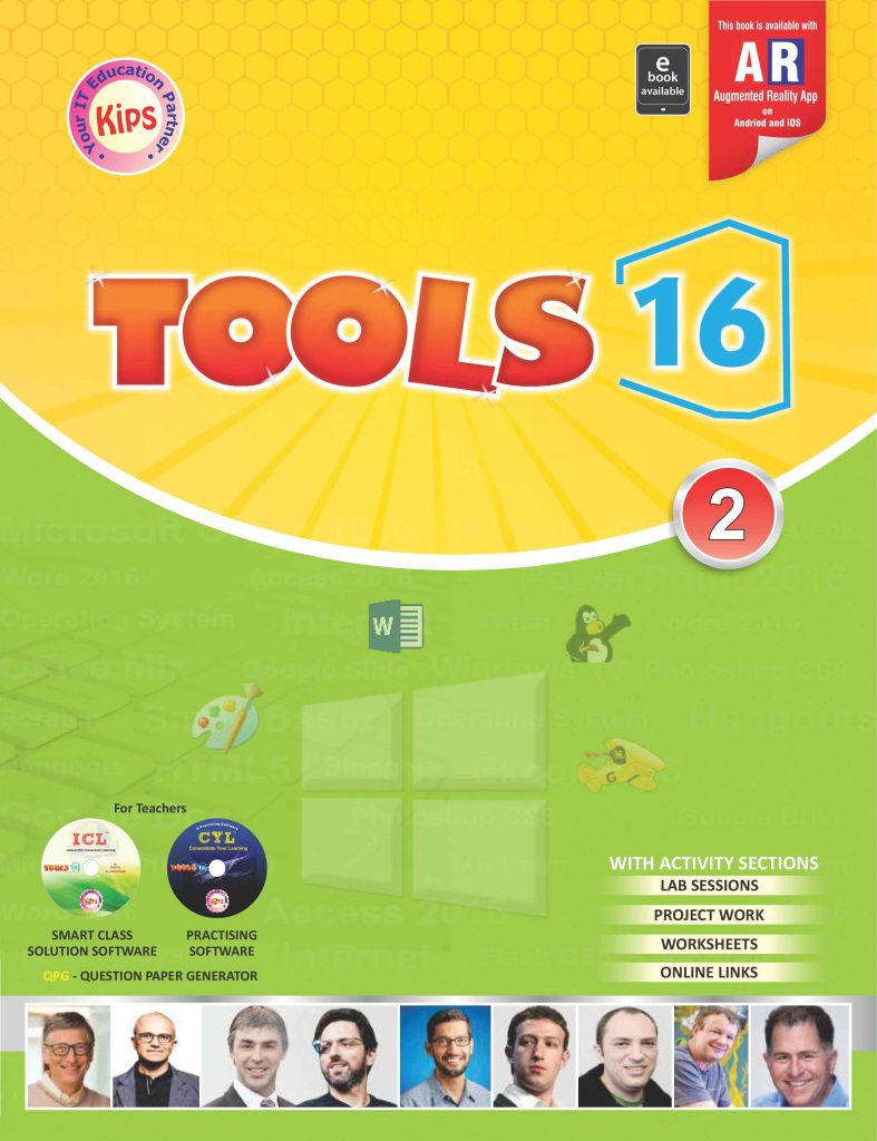 Kips Learning Tools 16 Based on Windows 10 With MS Office 2016 version Textbook for Class 2