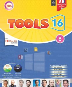 Kips Learning Tools 16 Based on Windows 10 With MS Office 2016 version Textbook for Class 8