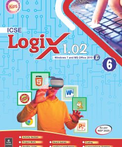 Kips Learning Logix 1.02 Window 7 And MS Office 2010 Textbook for Class 6