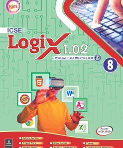 Kips Learning Logix 1.02 Window 7 And MS Office 2010 Textbook for Class 8