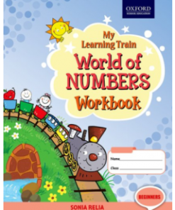 Oxford My Learning Train World of Numbers Workbook Beginners